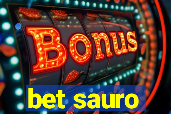 bet sauro